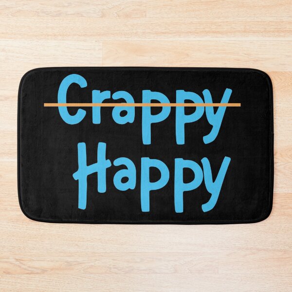 Item preview, Not Crppy Just Happy designed and sold by Sumaiya's Zone.