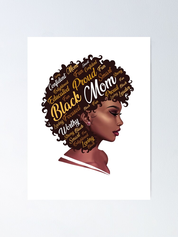 Happy Mothers Day Black Mom Queen Afro African Woman Poster For Sale