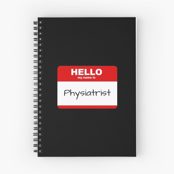 Item preview, Hello my name is physiatrist name tag designed and sold by not4fantasy.