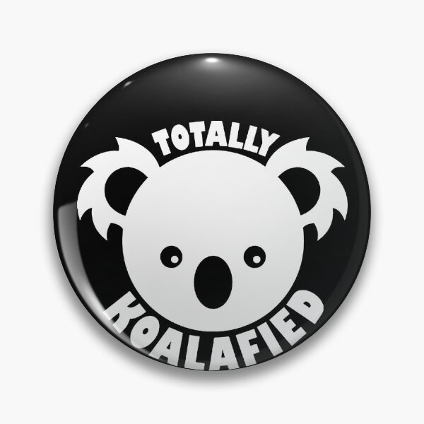 Item preview, Totally Koalified  designed and sold by clickmostro.