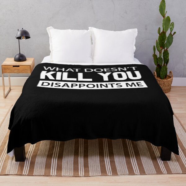 Item preview, What doesn't kill you disappoints me designed and sold by clickmostro.