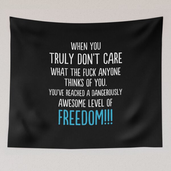Item preview, When You Truly Don't Care  designed and sold by clickmostro.
