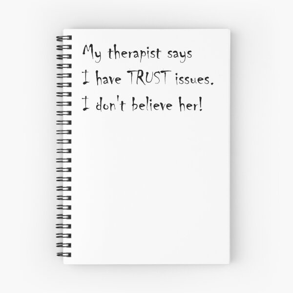 Item preview, Trust issues designed and sold by OfficeShedInd.