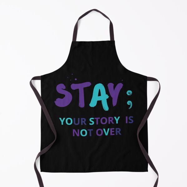 Item preview, Stay; Your Story Is Not Over (Suicide Prevention Awareness) designed and sold by Kei-O-kay.