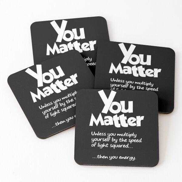 Item preview, You Matter designed and sold by clickmostro.