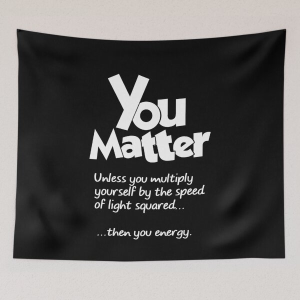 Item preview, You Matter designed and sold by clickmostro.