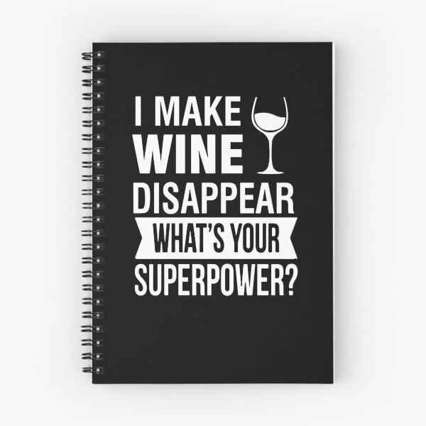 Item preview, I Make Wine Disappear, What's Your Superpower?  designed and sold by clickmostro.