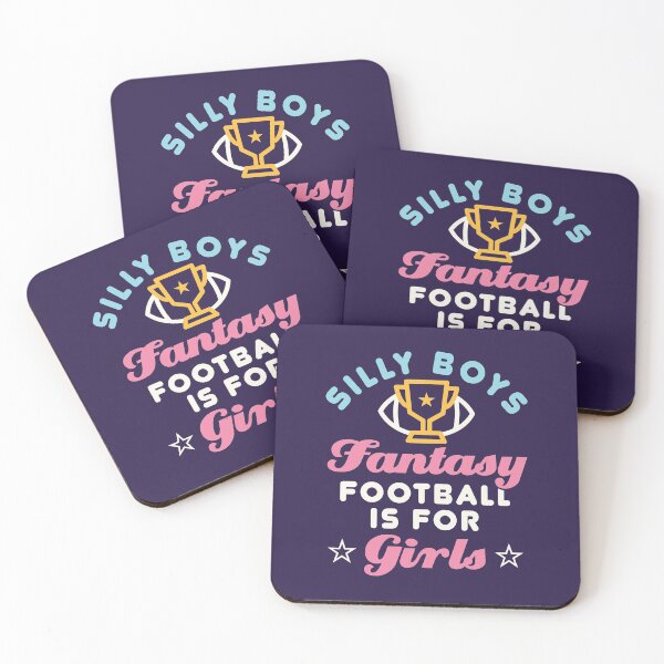 Item preview, Silly Boys Fantasy Football Is for Girls designed and sold by jaygo.