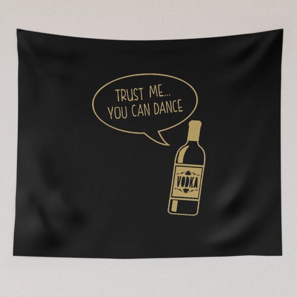 Item preview, Trust Me You Can Dance Vodka designed and sold by clickmostro.