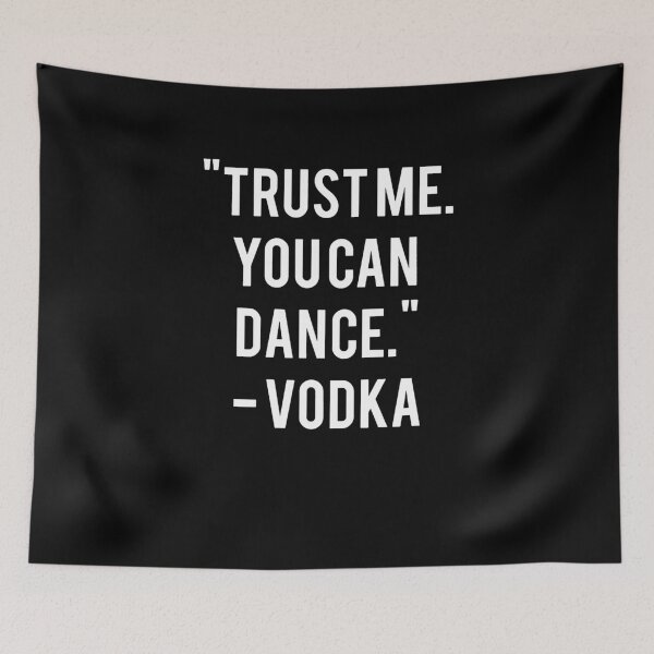 Item preview, Trust Me You Can Dance Vodka designed and sold by clickmostro.