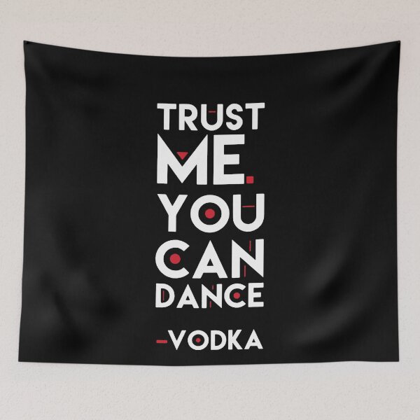 Item preview, Trust Me You Can Dance Vodka designed and sold by clickmostro.