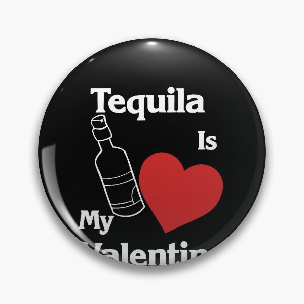 Item preview, Tequila Is My Valentine  designed and sold by clickmostro.
