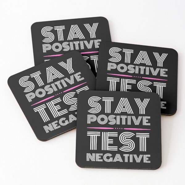 Item preview, Stay Positive. Test Negative. designed and sold by YourMateNate.