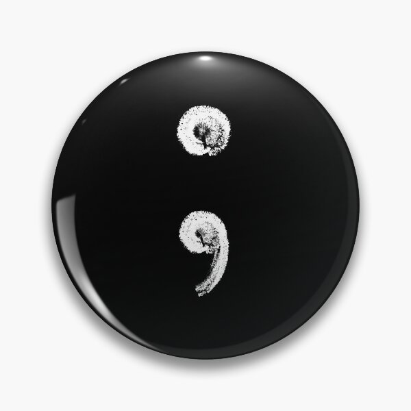 Item preview, Semicolon (Suicide Prevention Awareness) designed and sold by Kei-O-kay.