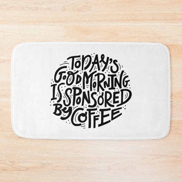Item preview, today's good mood is sponsored by coffee designed and sold by ambaart.