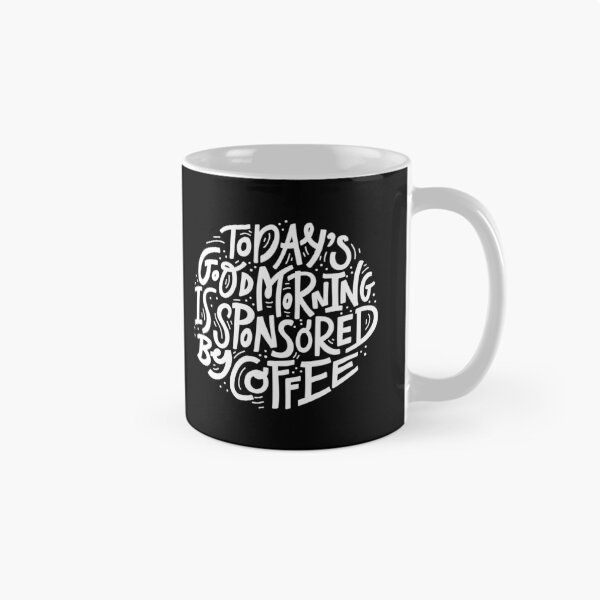 Item preview, today's good mood is sponsored by coffee designed and sold by ambaart.