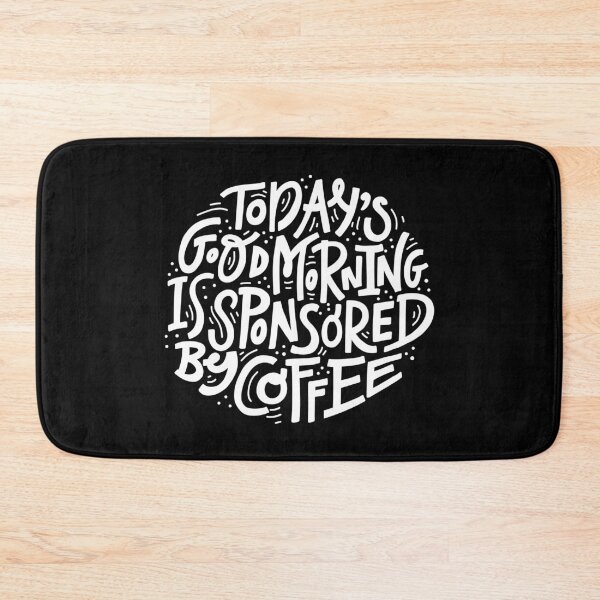 Item preview, today's good mood is sponsored by coffee designed and sold by ambaart.