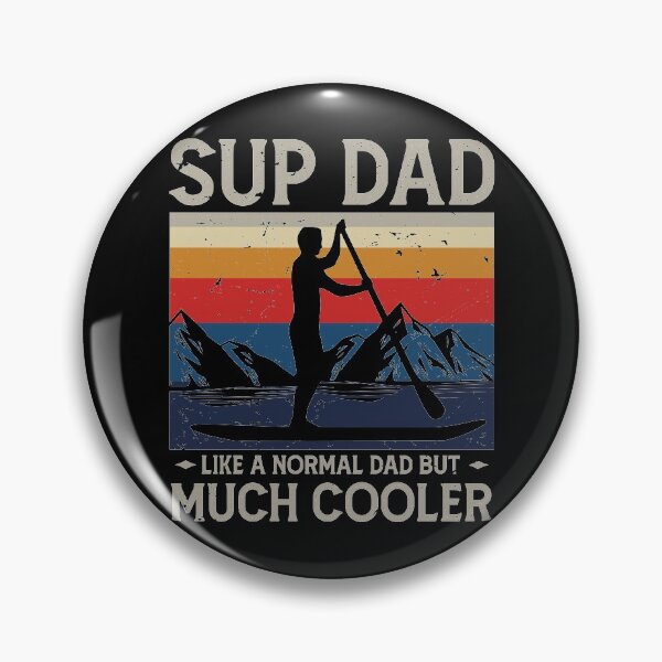 Item preview, SUP Dad Stand Up Paddle Dad / Father Gift Paddling designed and sold by Lenny Stahl.
