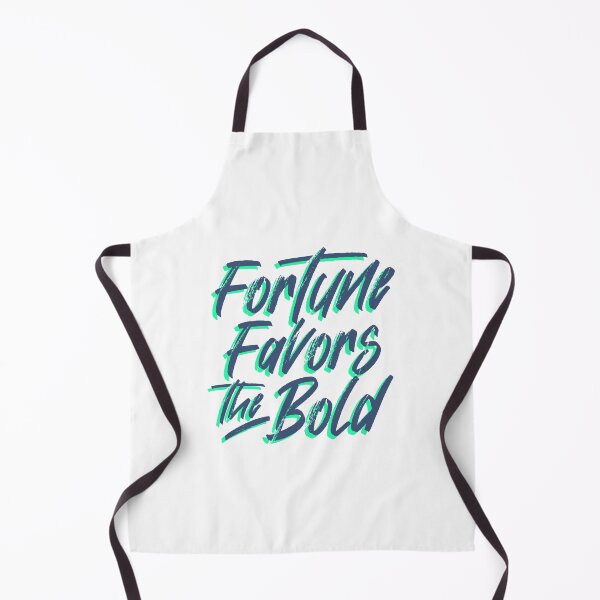 Item preview, Fortune Favors The Bold designed and sold by Art by Genesis.