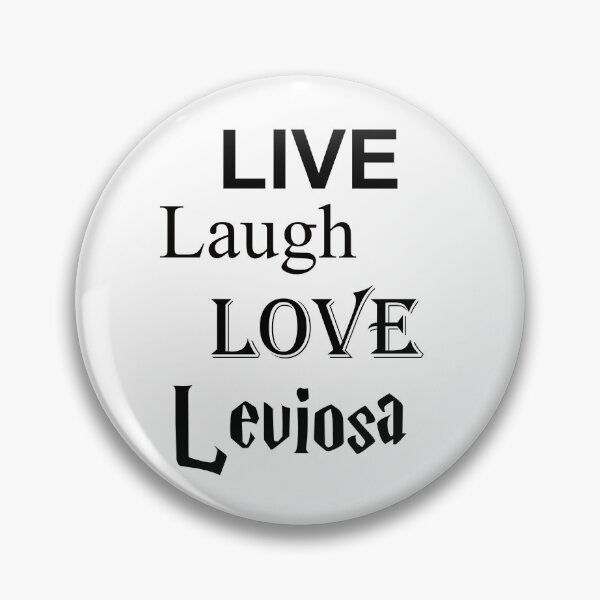 Item preview, Live, laugh, love, leviosa! designed and sold by Salamandys.