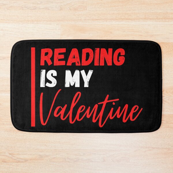Item preview, Reading Is My Valentine designed and sold by Styler Design.
