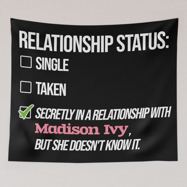 Item preview, Relationship with Madison Ivy designed and sold by 2Girls1Shirt.