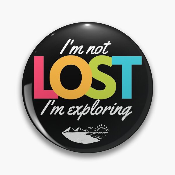 Item preview, I'm not lost, I'm exploring, Adventurers, Back Packers, Explorers,Hikers,Walkers, Orienteering,Rambling  designed and sold by allycat57.