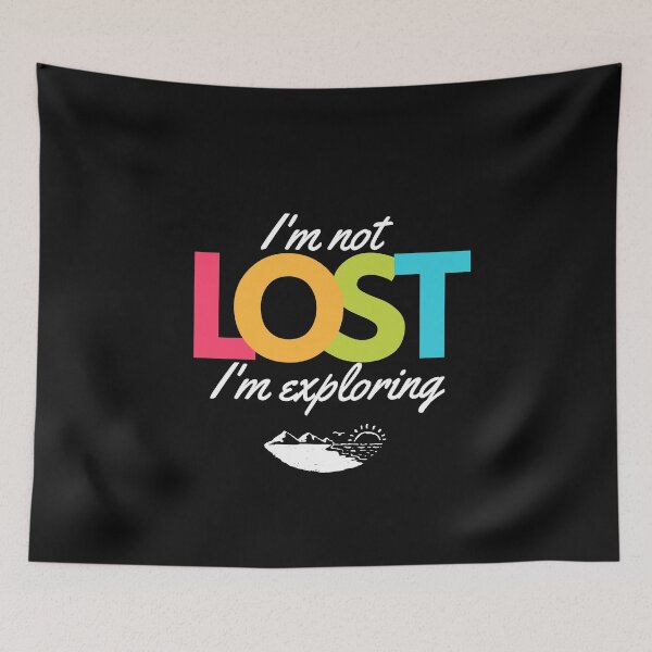 Item preview, I'm not lost, I'm exploring, Adventurers, Back Packers, Explorers,Hikers,Walkers, Orienteering,Rambling  designed and sold by allycat57.