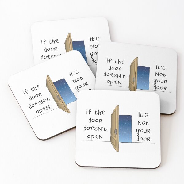 Item preview, If The Door Doesn't Open, It's Not Your Door designed and sold by Martini-Four.