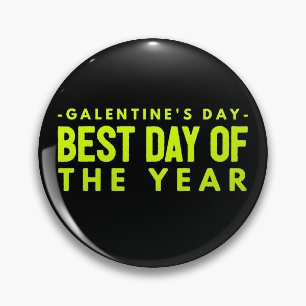 Item preview, Galentines Day Best Day of the Year designed and sold by ojdart.