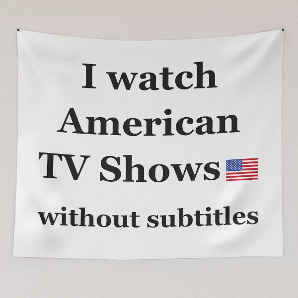 Item preview, I watch American TV Shows without subtitles designed and sold by AnnaRuz.