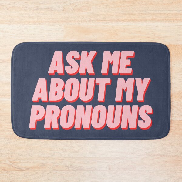 Item preview, Ask Me About My Pronouns designed and sold by polishalpaca.