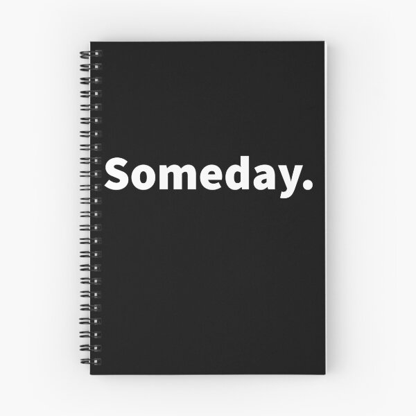 Item preview, Someday humorous and sarcastic procrastination t- shirt designed and sold by PlainCrankyT.