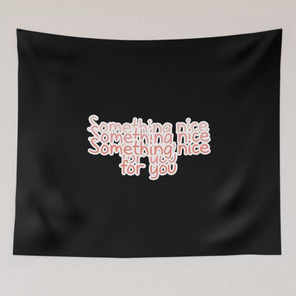Item preview, Something nice for you  designed and sold by Kiki Art.