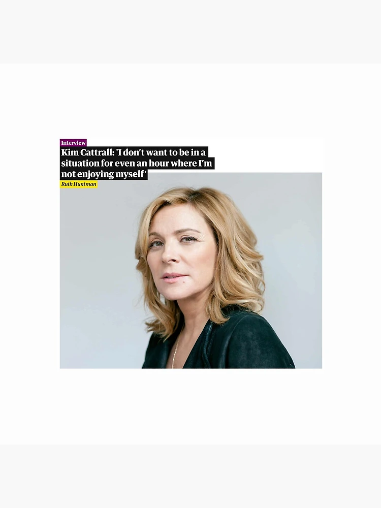 4 This much I know Kim Cattrall: 'I don't want to be in a