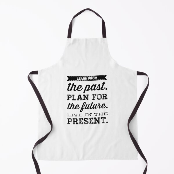Item preview, Learn from the past. Plan for the future. Live in the present.  designed and sold by Stationeryamore.