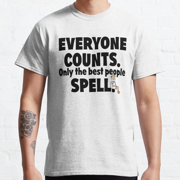 Everyone Counts! Classic T-Shirt