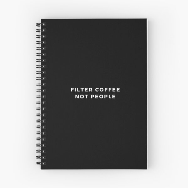 Item preview, Filter Coffee Not People - Coffee text designed and sold by nasani.
