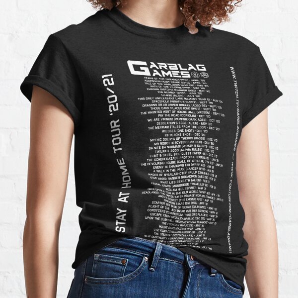 The Stay at Home tour '20/'21 Classic T-Shirt