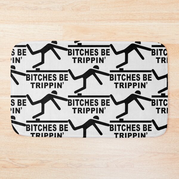 Item preview, Bitches be trippin! Essential designed and sold by Sumarokova.