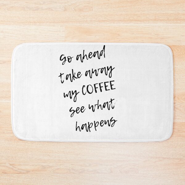 Item preview, take away my coffee designed and sold by CreativeFrog.