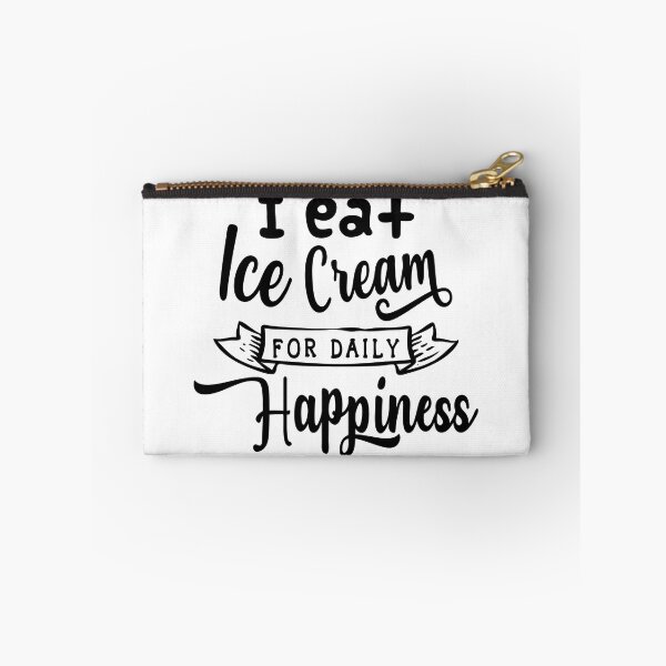 Item preview, I Eat Ice Cream for Daily Happiness, Foodies, Cool Ice Cream designed and sold by KashifMohiuddin.