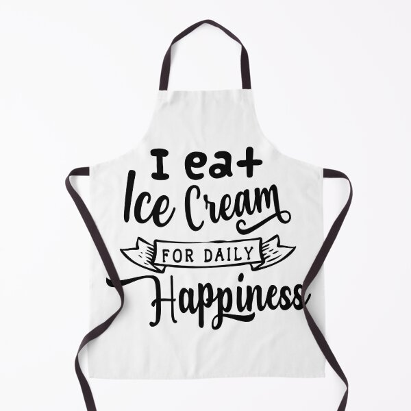 Item preview, I Eat Ice Cream for Daily Happiness, Foodies, Cool Ice Cream designed and sold by KashifMohiuddin.