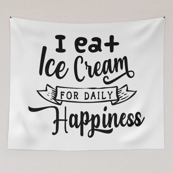 Item preview, I Eat Ice Cream for Daily Happiness, Foodies, Cool Ice Cream designed and sold by KashifMohiuddin.