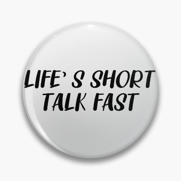 Item preview, Life_s Short Talk Fast designed and sold by Sumarokova.