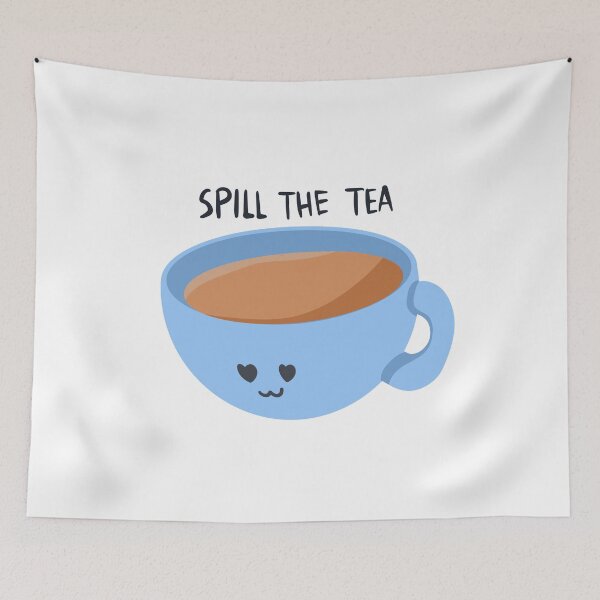 Item preview, Spill the tea designed and sold by cvwbcamp.