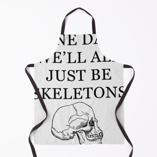 Item preview, One day we_ll all just be skeletons. Classic designed and sold by Sumarokova.