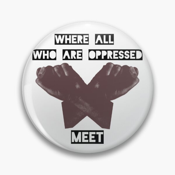 Item preview, Where all those who are oppressed meet designed and sold by TCentral.