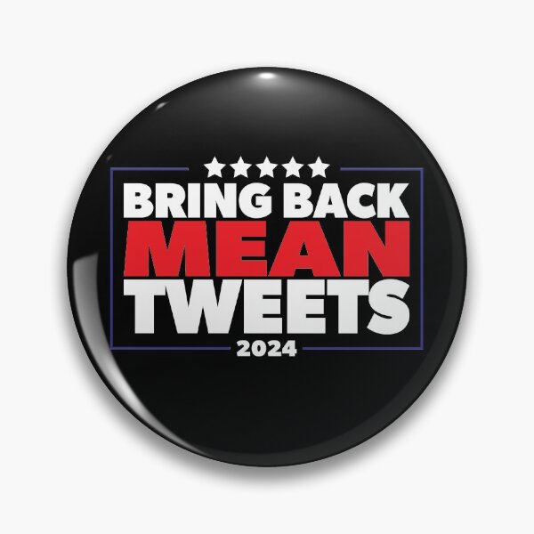 Item preview, Bring Back Mean Tweets Trump 2024 designed and sold by RoguePixel.