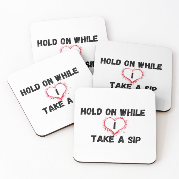Item preview, Hold On While I Take A Sip designed and sold by HarlemsGee.